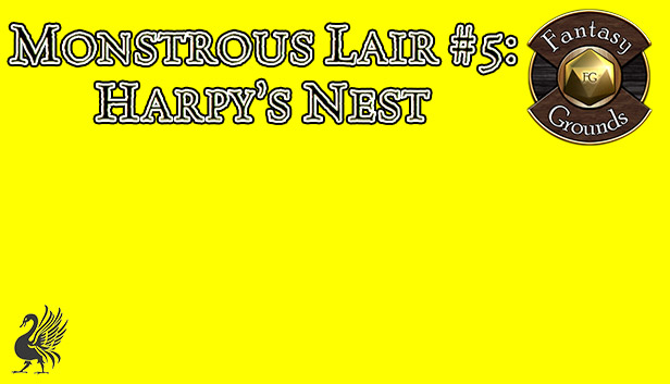 Fantasy Grounds - Monstrous Lair #5: Harpy’s Nest (Any Ruleset)