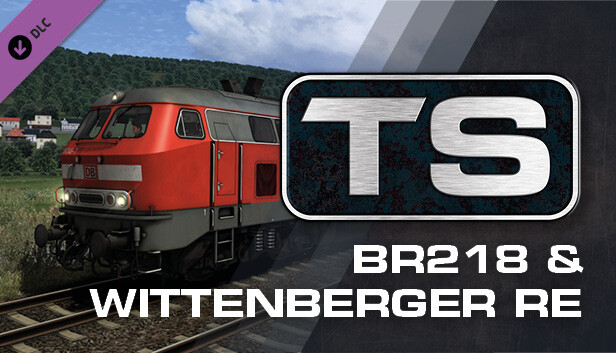 Train Simulator: BR 218 & Wittenberger Regional Express