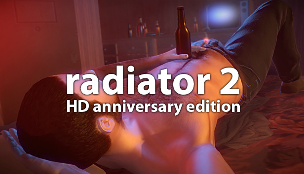 Radiator 2: Anniversary Edition