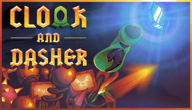 Cloak and Dasher