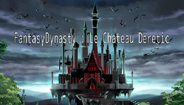 FantasyDynasty: Le château DERETIC