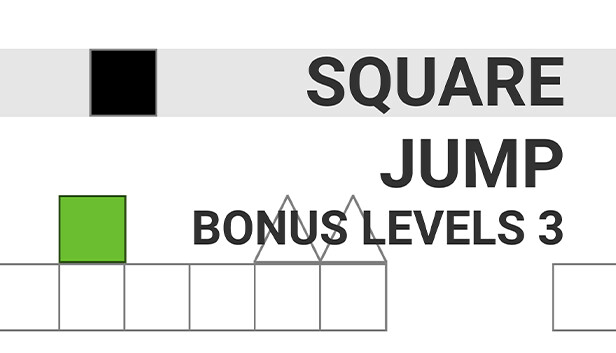 Square Jump - Bonus Levels 3