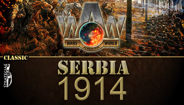 Wars Across The World: Serbia 1914