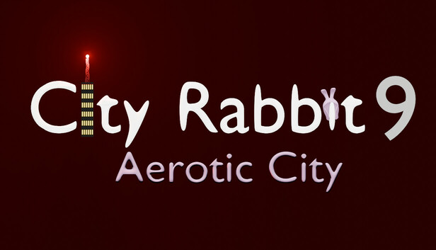 City Rabbit 9: Aerotic City
