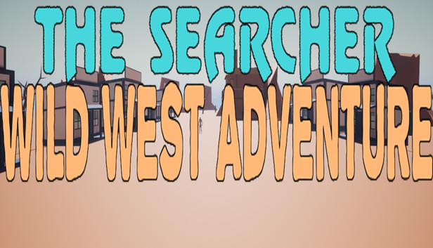 The Searcher Wild West Adventure