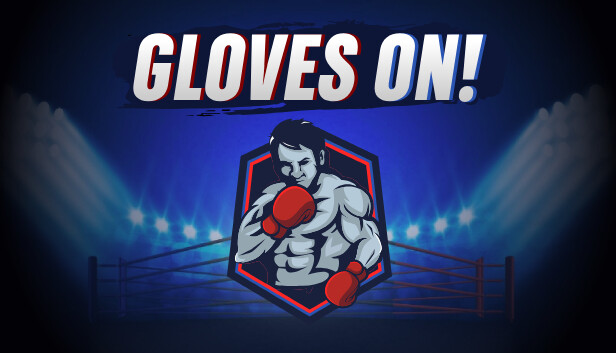 Gloves On!