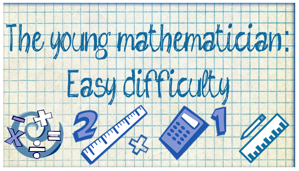 The young mathematician: Easy difficulty
