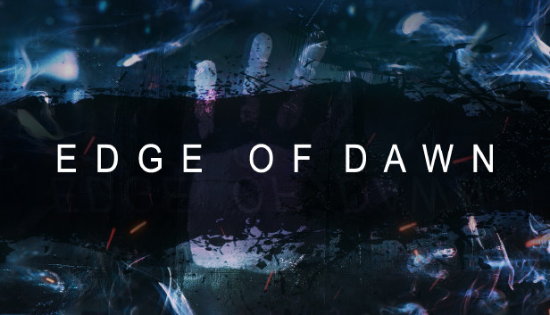 EDGE OF DAWN