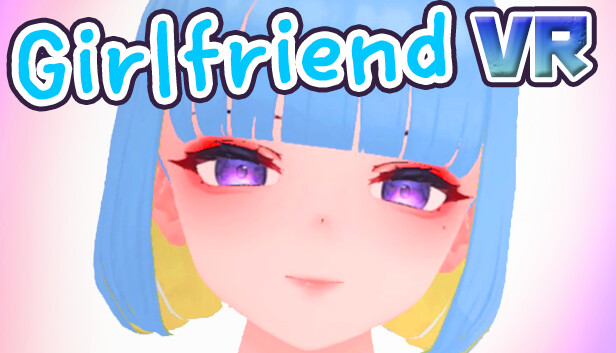 GirlFriend VR