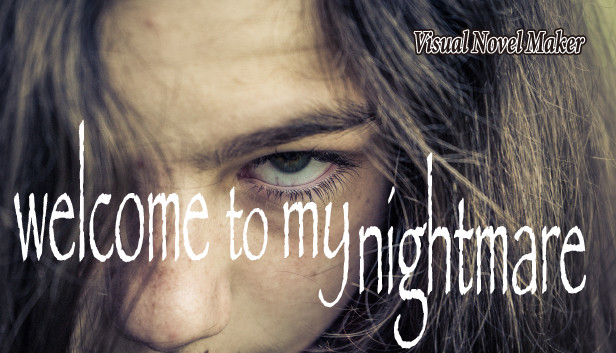 Visual Novel Maker - Welcome to My Nightmare