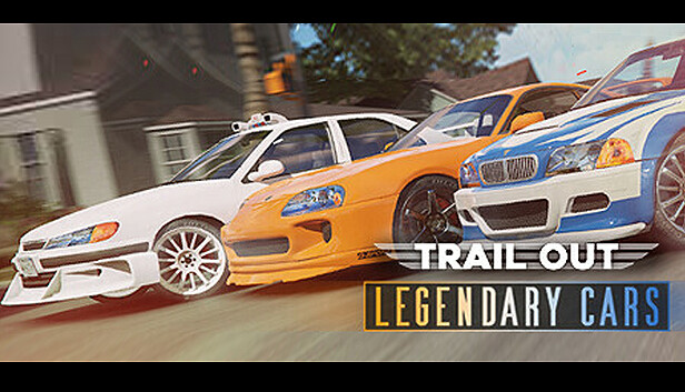 TRAIL OUT | Legendary Cars