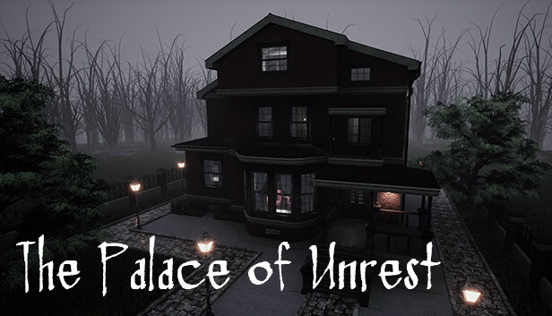 The Palace of Unrest