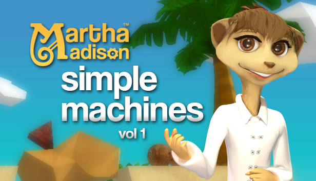 Martha Madison: Simple Machines Volume 1