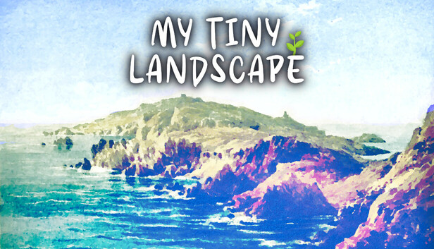 My Tiny Landscape