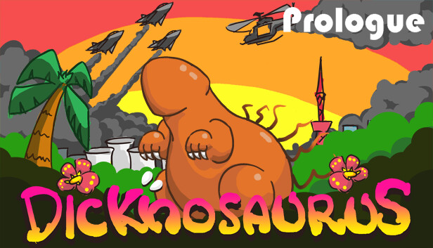 Dicknosaurus Prologue