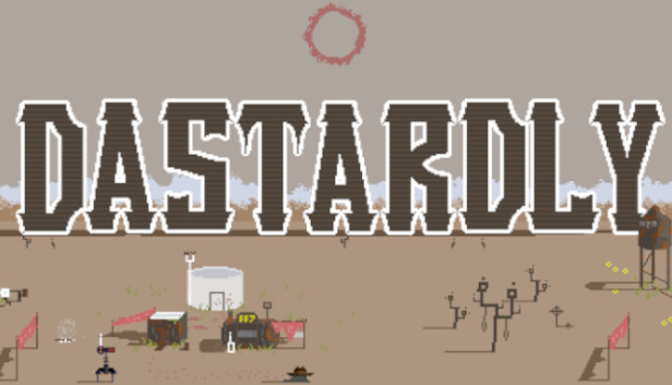 Dastardly