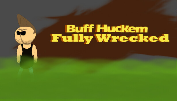 Buff Huckem Fully  Wrecked