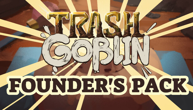 Trash Goblin - Founder's Pack