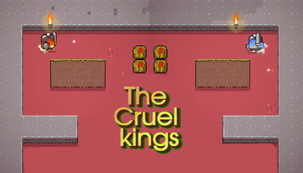 The Cruel kings
