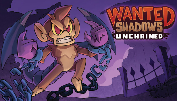Wanted Shadows: Unchained