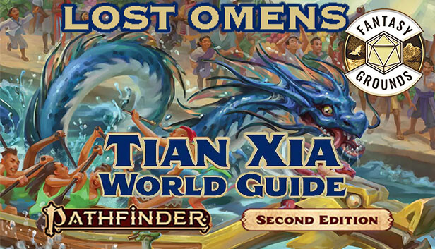 Fantasy Grounds - Lost Omens: Tian Xia World Guide