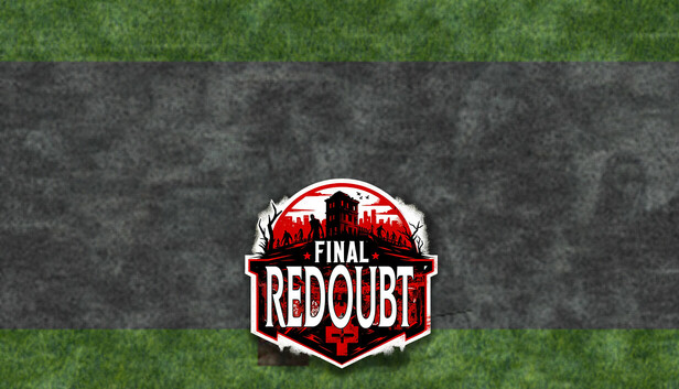 Final Redoubt: Zombie Apocalypse