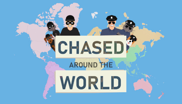 Chased Around The World