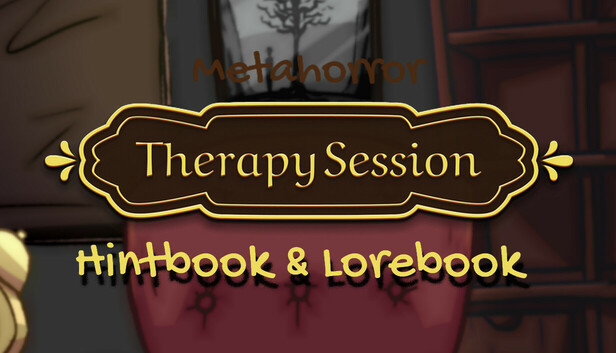 Metahorror Therapy Session: Hintbook & Lorebook