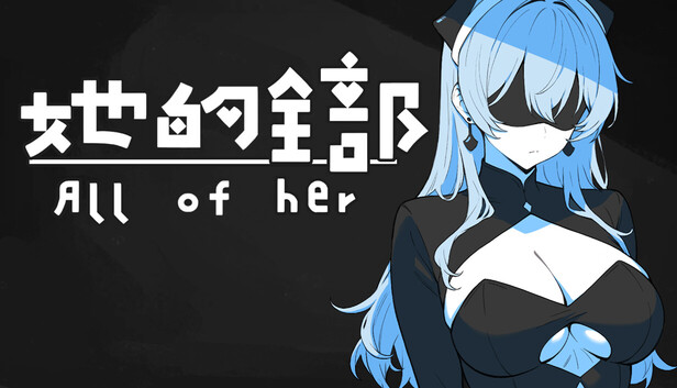  All of her