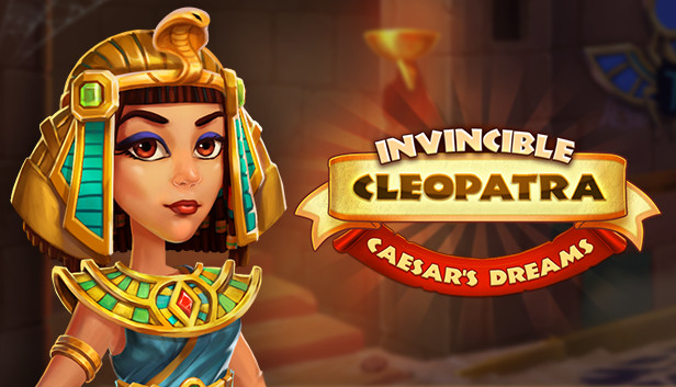 Invincible Cleopatra: Caesar's Dreams