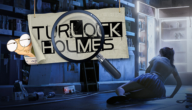 Turlock Holmes