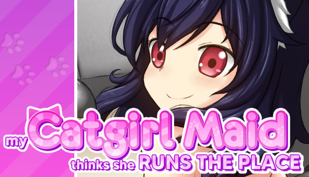 My Catgirl Maid Thinks She Runs the Place