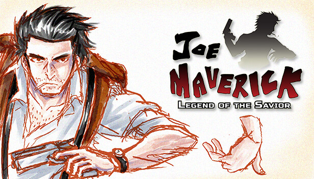 Joe Maverick: Legend of the Savior