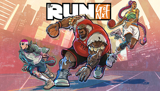 The Run: Got Next