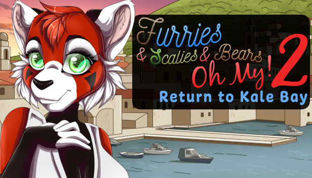 Furries & Scalies & Bears OH MY! 2: Return to Kale Bay