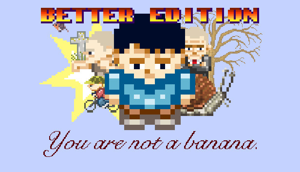 You Are Not a Banana: Better Edition