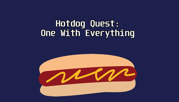 Hotdog Quest: One With Everything