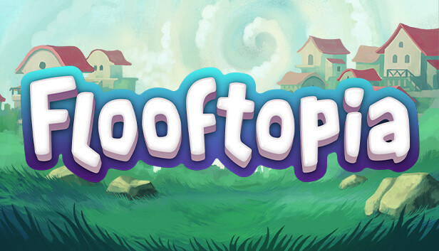 Flooftopia