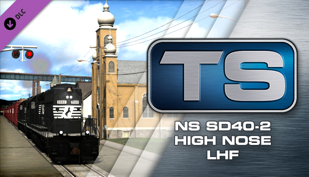 Train Simulator: Norfolk Southern SD40-2 High Nose Long Hood Forward Loco Add-On