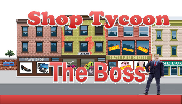 Shop Tycoon The Boss