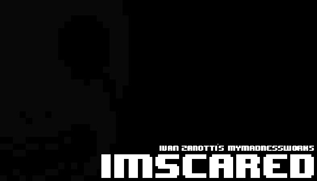 IMSCARED
