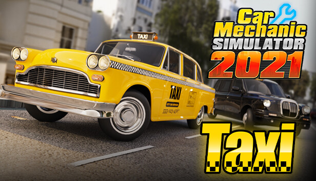 Car Mechanic Simulator 2021 - Taxi DLC