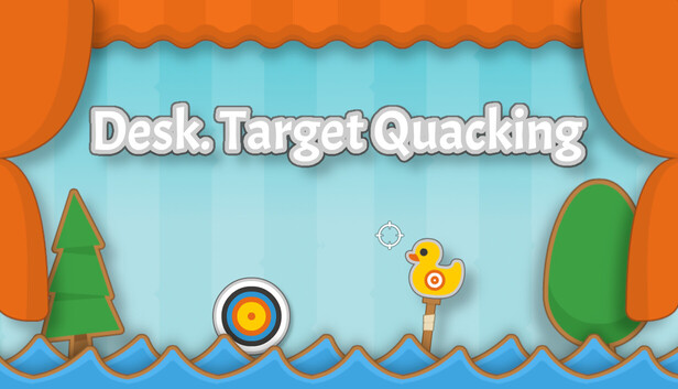 Desk. Target Quacking