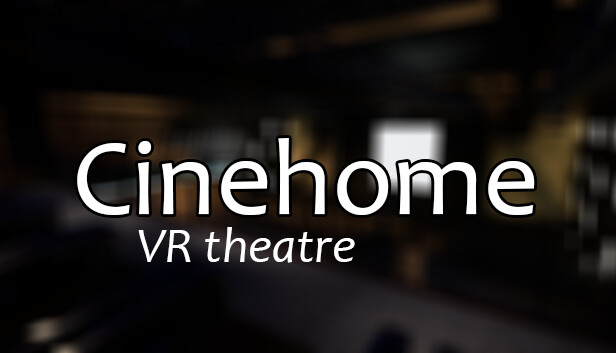 Cinehome VR Theatre