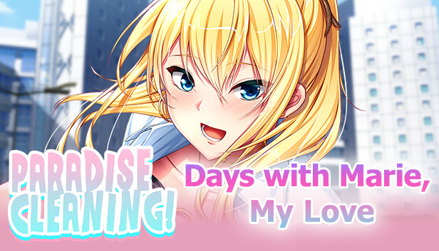 PARADISE CLEANING - Days with Marie, My Love -