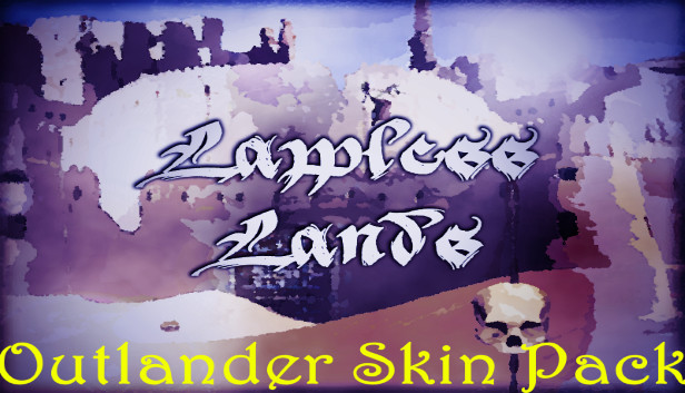 Lawless Lands Outlander Skin Pack
