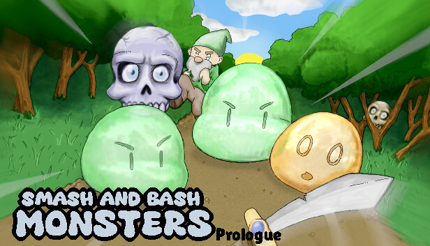 Smash and Bash Monsters: Prologue