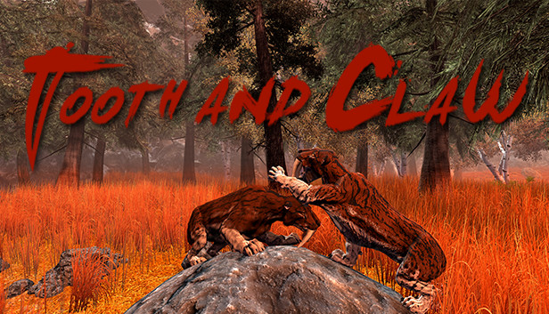 Tooth and Claw