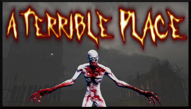 A Terrible Place