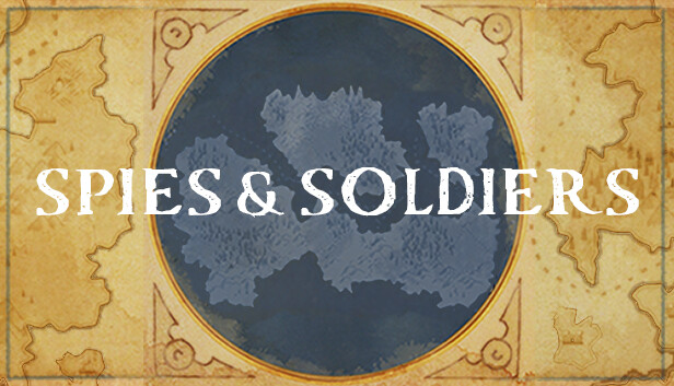 Spies & Soldiers